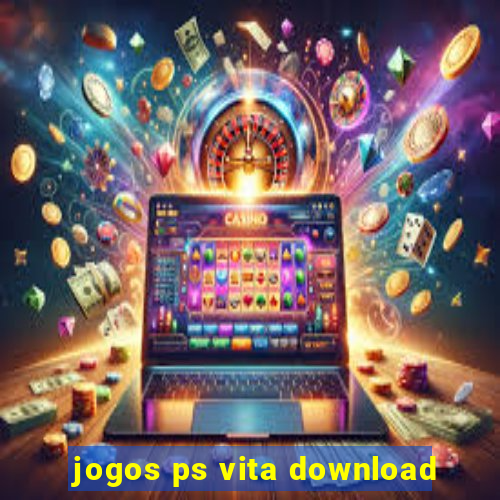 jogos ps vita download